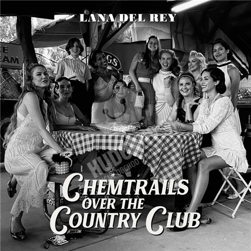 Lana del Rey - Chemtrails Over The Country Club