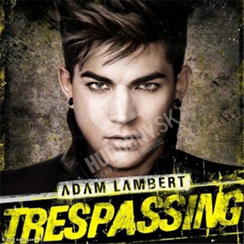 Adam Lambert - Trespassing