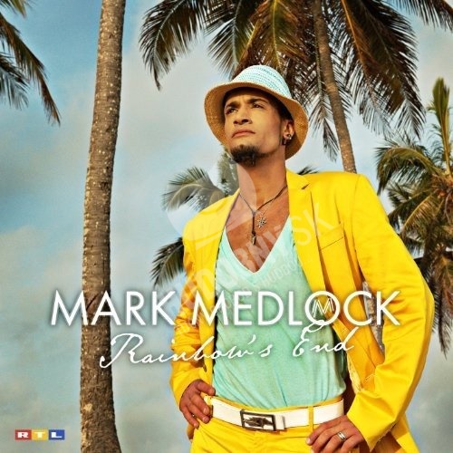 Mark Medlock - Rainbow´s End
