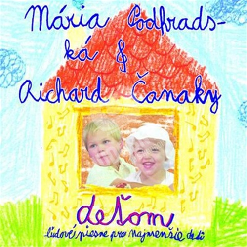 Podhradská & Čanaky - Deťom 1 - Ľudové piesne pre najmenších (Reedícia)