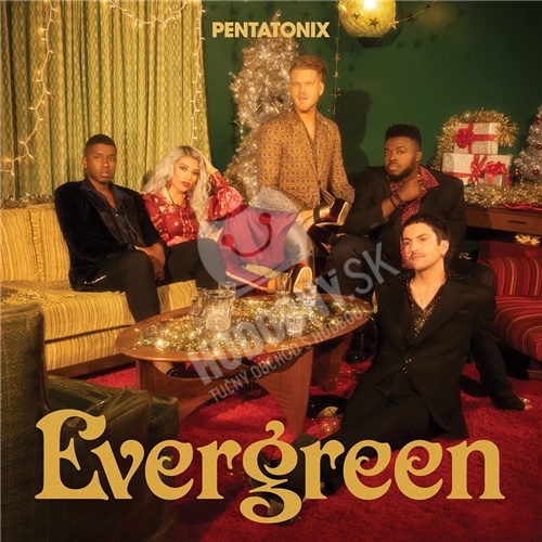 Pentatonix - Evergreen