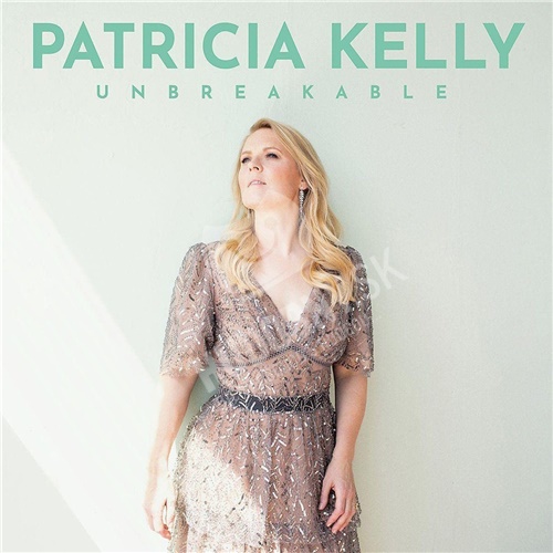 Patricia Kelly - Unbreakable