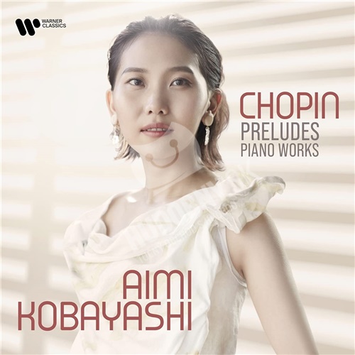 Aimi Kobayashi, Frederic Chopin - Preludes-Piano Works
