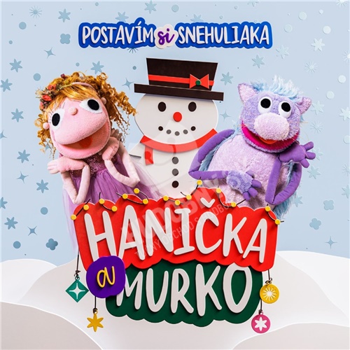 Hanička a Murko - Postavím si snehuliaka