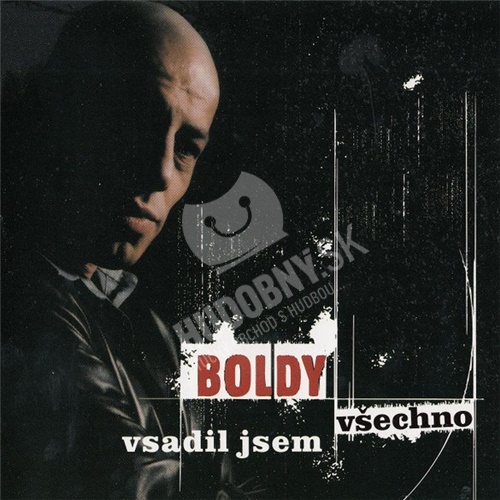 Boldy - Vsadil jsem všechno