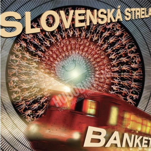 Banket - Slovenská strela