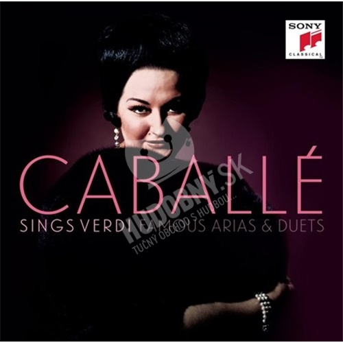 Montserrat Caballé - Montserrat Caballe Sings Verdi: Famous Arias & Duets