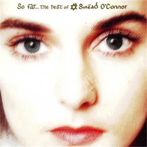Sinead O´Connor - So Far... the Best of Sinéad O'Connor