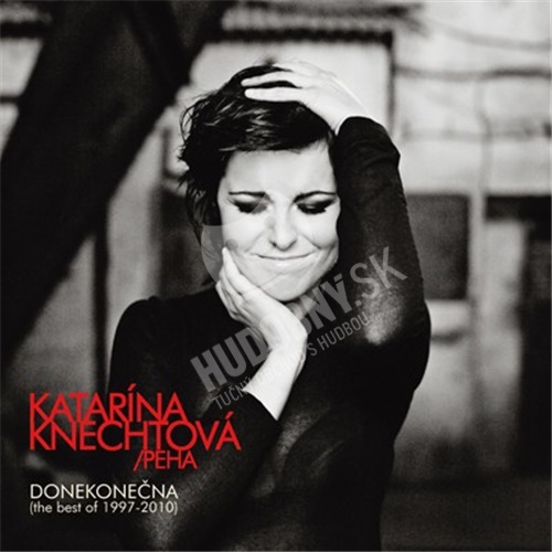 Katarína Knechtová/Peha - DONEKONEČNA...very best of 1997-2010