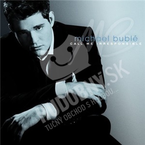 Michael Bublé - Call Me Irresponsible len 14,99 &euro;
