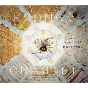 Kronos Quartet - Music Of Vladimir Martynov len 13,99 &euro;