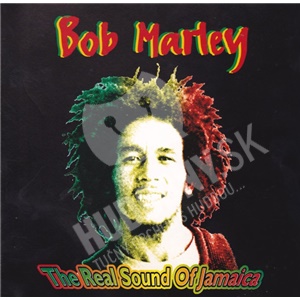 Bob Marley & The Wailers - The Real Sound Of Jamaica len 12,99 &euro;
