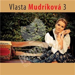 Vlasta Mudríková - Vlasta Mudríková 3 len 12,99 &euro;
