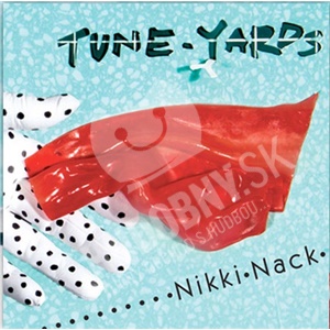Tune-Yards - Nikki Nack len 17,98 &euro;