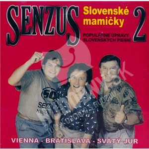 Senzus - Senzus 2 - Slovenské Mamičky len 19,99 &euro;