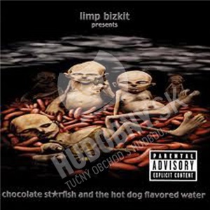 Limp Bizkit - Chocolate starfish len 14,99 &euro;