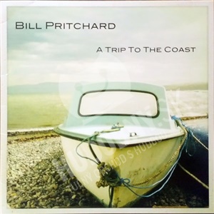 Bill Pritchard - A Trip To The Coast len 19,98 &euro;