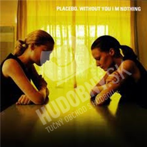 Placebo - Without You Im Nothing len 14,99 &euro;