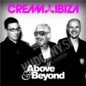 Above & Beyond - Cream Ibiza len 19,98 &euro;