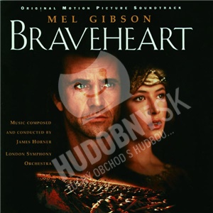 OST, James Horner, London Symphony Orchestra - Braveheart (Original Motion Picture Soundtrack) len 12,99 &euro;