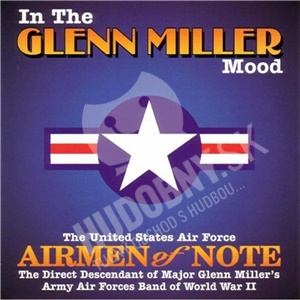 The Airmen Of Note - In The Glenn Miller Mood len 29,99 &euro;