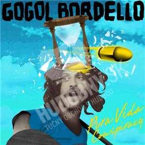 Gogol Bordello - Pura Vida Conspiracy len 19,98 &euro;