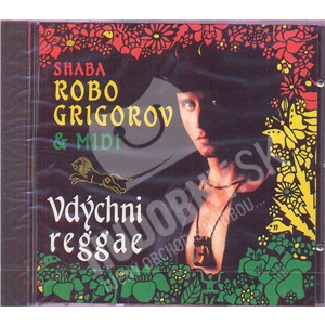 Robo Grigorov - Vdýchni Reggae len 9,99 &euro;