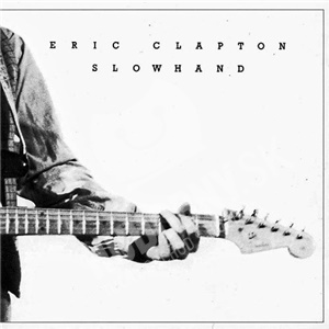 Eric Clapton - Slowhand - 35th Anniversary Edition len 8,99 &euro;