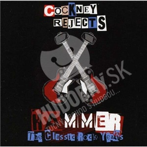 Cockney Rejects - Hammer - The Classic Rock Years len 34,99 &euro;