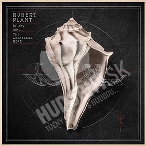 Robert Plant - Lullaby And... The Ceaseless Roar len 19,98 &euro;