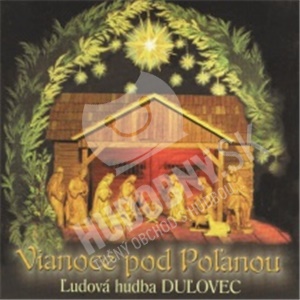 VAR - Ľudová hudba Duľovec - Vianoce pod Poľanou len 5,99 &euro;