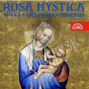 Schola Gregoriana Pragensis - Rosa mystica len 7,99 &euro;