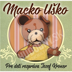 Jozef Kroner - Macko Uško len 6,99 &euro;