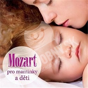 VAR - Mozart pro maminky a děti len 8,99 &euro;