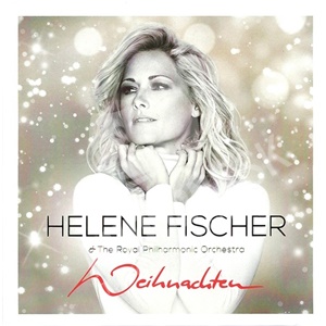 Helene Fischer, The Royal Philharmonic Orchestra - Weihnachten len 24,99 &euro;