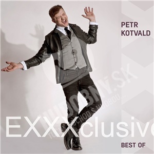 Petr Kotvald - EXXXclusive / Best of len 29,99 &euro;