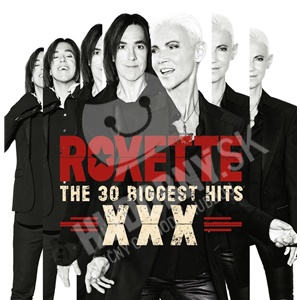 Roxette - XXX - The 30 Biggest Hits len 14,99 &euro;