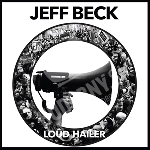 Jeff Beck - Loud Hailer len 19,98 &euro;