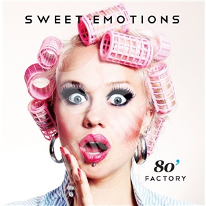 80´s Factory sweet emotions