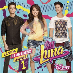 Elenco De Soy Luna - Soy Luna: La Vida Es Un Sueno (Staffel 2, Vol.1) len 14,89 &euro;