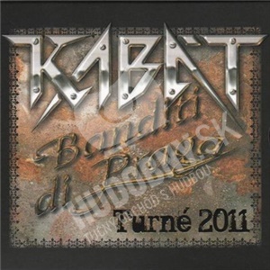 Kabát - Banditi Di Praga Turne 2011 (2 CD) len 19,98 &euro;