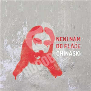 Chinaski - Není nám do pláče len 13,49 &euro;