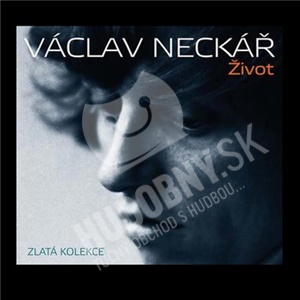 Václav Neckář - Život/Zlatá kolekce (3CD) len 15,99 &euro;