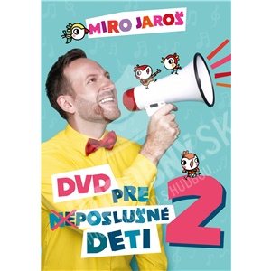 Miro Jaroš - DVD pre (Ne)poslušné Deti 2 len 11,99 &euro;