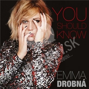 Emma Drobná - You should know len 13,49 &euro;