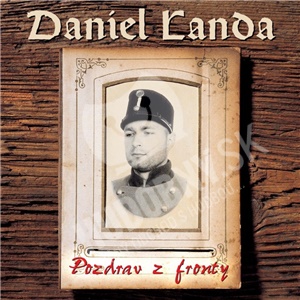Daniel Landa - Pozdrav z fronty (Vinyl) len 17,98 &euro;