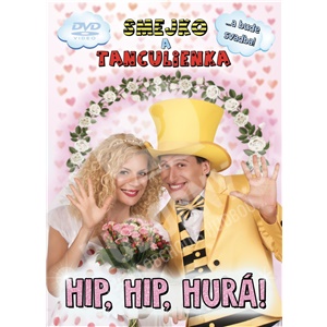 Smejko a Tanculienka - Hip, Hip, Hurá! (DVD) len 14,99 &euro;