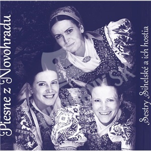 Sestry Sihelské a ich hostia - Piesne z Novohradu len 10,99 &euro;
