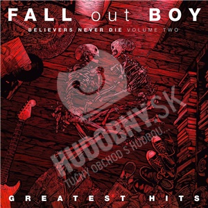 Fall Out Boy - Believers Never die Vol.2 len 14,99 &euro;