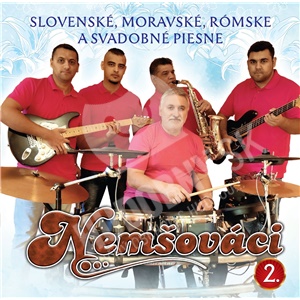Nemšováci - Slovenské, moravské, rómske a svadobné piesne 2 len 8,49 &euro;